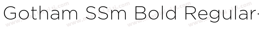 Gotham SSm Bold Regular字体转换